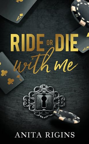 Ride or die with me: Par l'autrice de Bad for me von HACHETTE HLAB