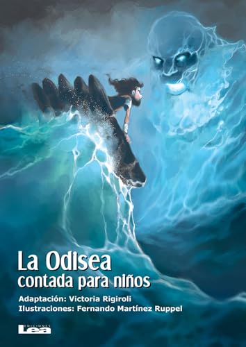 La Odisea Contada Para Niños (La brújula y la veleta, Band 12) von Ediciones Lea