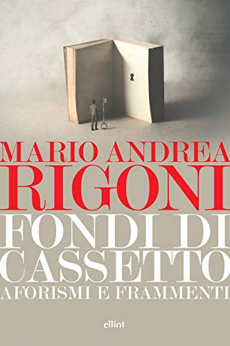 Fondi di cassetto. Aforismi e frammenti (Lampi)