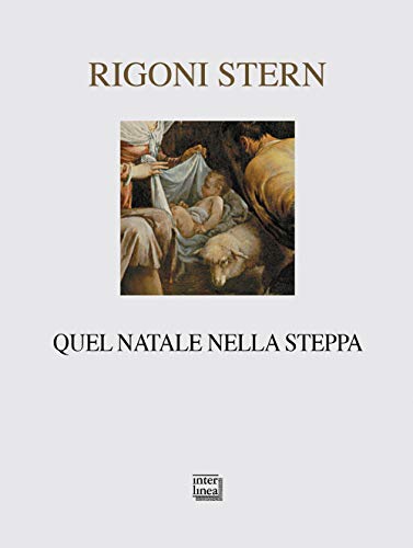 Quel Natale nella steppa (Nativitas)