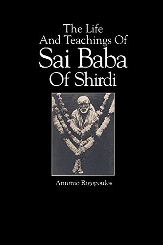 The Life and Teachings of Sai Baba of Shirdi (Suny Series in Religious Studies) von State University of New York Press