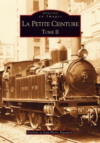 Petite Ceinture - Tome II (La): Tome 2