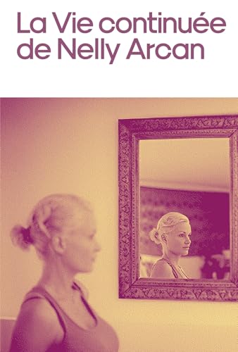 La vie continuée de Nelly Arcan von LES AVRILS