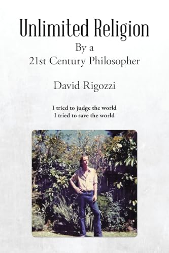 Unlimited Religion: By a 21st Century Philosopher von Xlibris AU