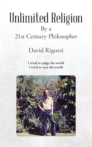 Unlimited Religion: By a 21st Century Philosopher von Xlibris AU