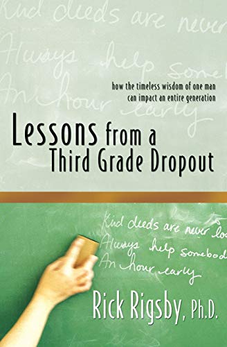 Lessons From a Third Grade Dropout