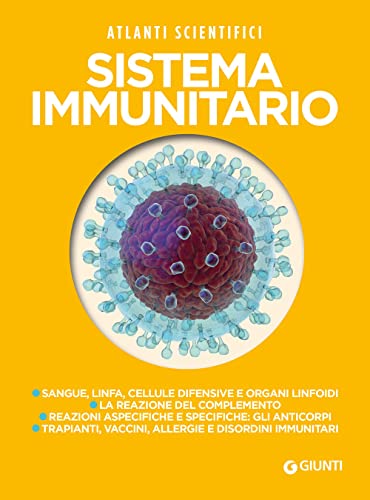Sistema immunitario (Atlanti scientifici) von Giunti Psychometrics