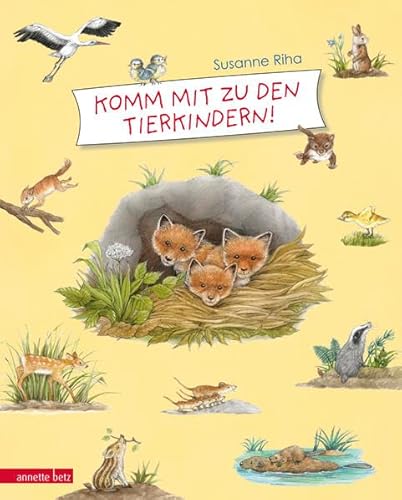 Komm mit zu den Tierkindern!: Bilderbuch von Betz, Wien