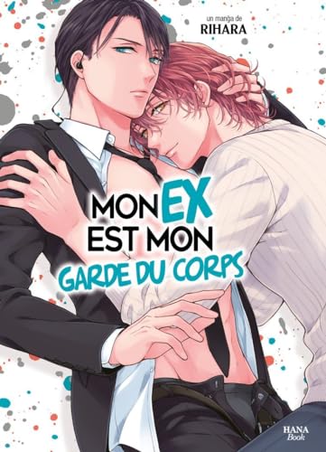 Mon ex est mon garde du corps von Boy's Love