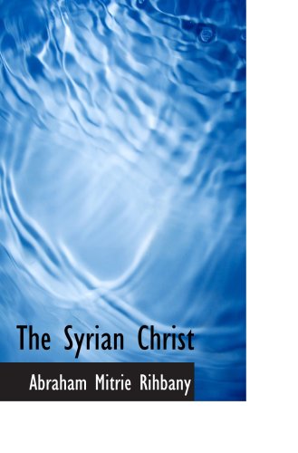 The Syrian Christ von BiblioBazaar