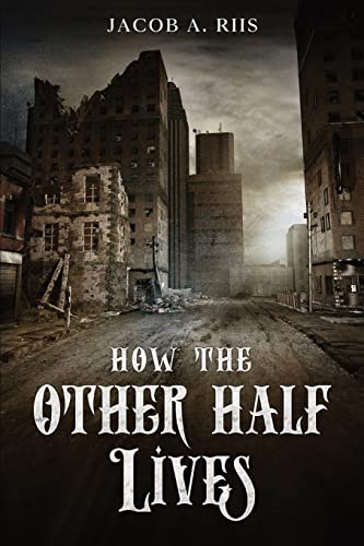 How the Other Half Lives von Olahauski Books