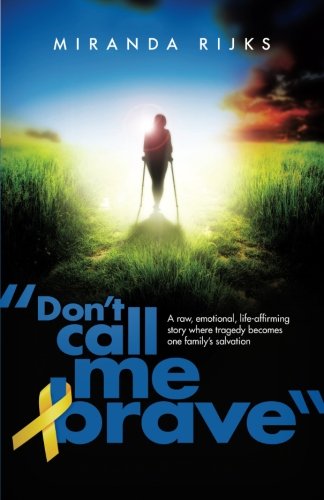 Don't Call Me Brave von HenLit Publishing