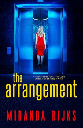 The Arrangement: A psychological thriller with a stunning twist von Independently published