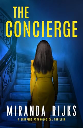The Concierge: a gripping psychological thriller
