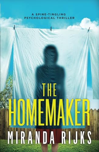 The Homemaker: a spine-tingling psychological thriller