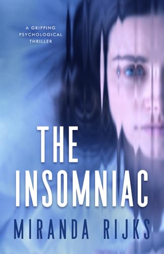 The Insomniac: A gripping psychological thriller von Inkubator Books
