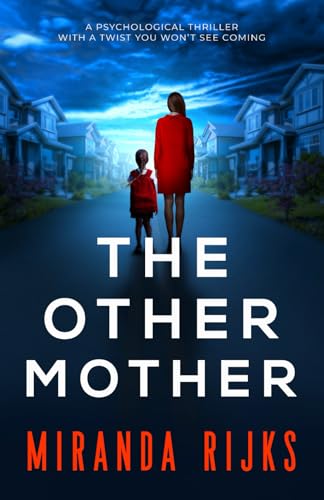 The Other Mother: a psychological thriller with a twist you won't see coming von Inkubator Books