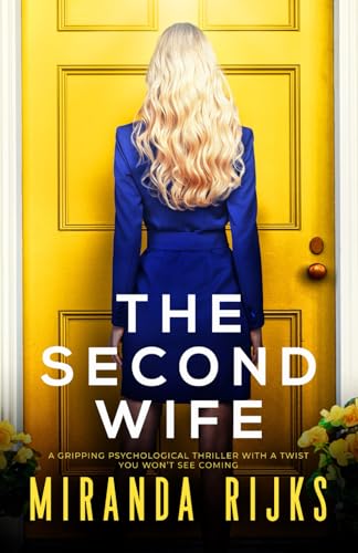 The Second Wife: A gripping psychological thriller with a twist you won't see coming von Inkubator Books