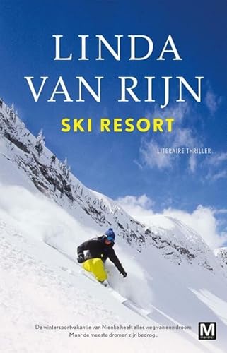 Ski resort: literaire thriller Ski resort: literaire thriller von Uitgeverij Marmer