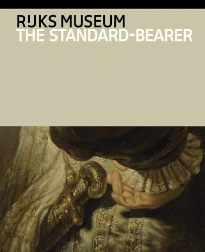 The Standard-bearer The Standard-bearer von Rijksmuseum Amsterdam