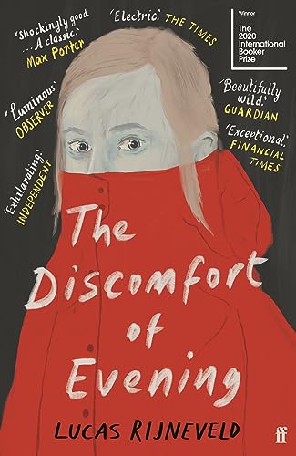 The Discomfort of Evening: WINNERS OF THE BOOKER INTERNATIONAL PRIZE 2020