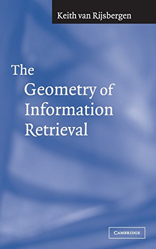 The Geometry of Information Retrieval von Cambridge University Press