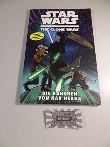 Star Wars: The Clone Wars (zur TV-Serie), Bd. 8: Die Kanonen von Nar Hekka von Panini Verlags GmbH