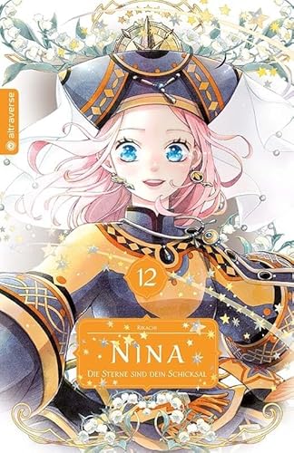 Nina - Die Sterne sind dein Schicksal 12 von Altraverse GmbH
