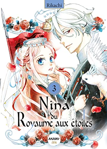 Nina du royaume aux étoiles - Tome 3 von KAZOKU