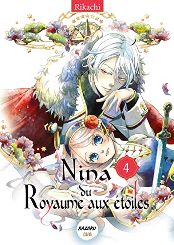 Nina du royaume aux étoiles - Tome 4 von KAZOKU