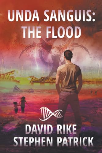 Unda Sanguis: A Post-Apocalyptic Pandemic Thriller (The Holocaust Engine, Band 3) von Evolved Publishing