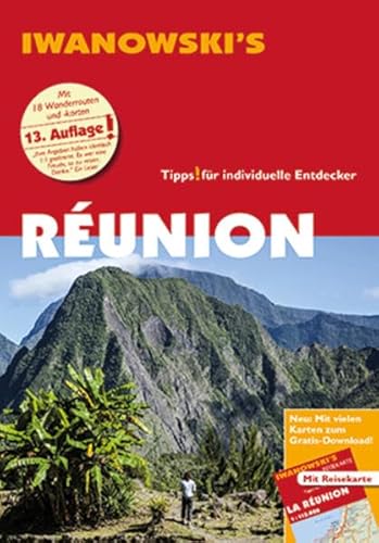 Réunion - Reiseführer von Iwanowski: Individualreiseführer mit Extra-Reisekarte und Karten-Download (Reisehandbuch)