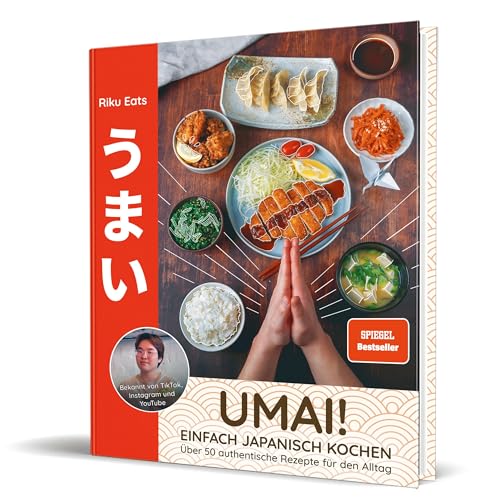 Umai! Einfach japanisch kochen: 50 authentische Rezepte für den Alltag von Riku Eats von CE Community Editions