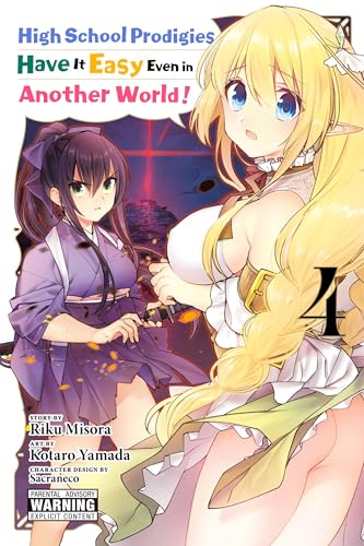 High School Prodigies Have It Easy Even in Another World!, Vol. 4 (HIGH SCHOOL PRODIGIES HAVE IT EASY ANOTHER WORLD GN, Band 4)