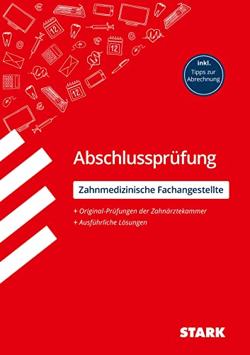 STARK Abschlussprüfung Ausbildung - Zahnmedizinische Fachangestellte
