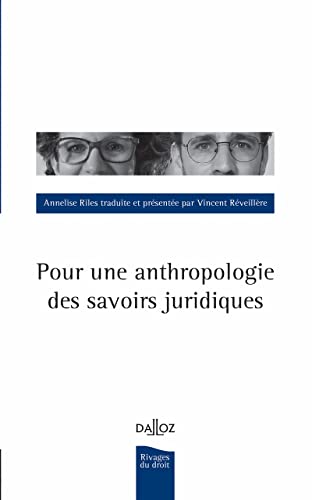 Pour une anthropologie des savoirs juridiques von DALLOZ