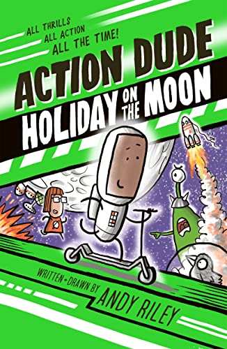 Action Dude Holiday on the Moon: Book 2