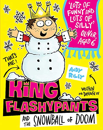 King Flashypants and the Snowball of Doom: Book 5 von Hachette Children's Group