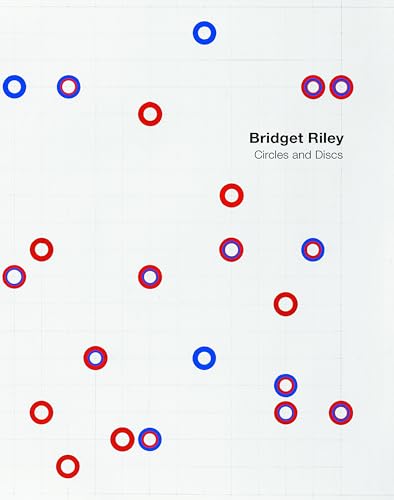 Bridget Riley: Circles and Discs von Holzwarth Publications