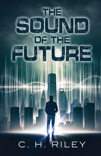 The Sound of the Future The Sound of the Future von Grendel Press