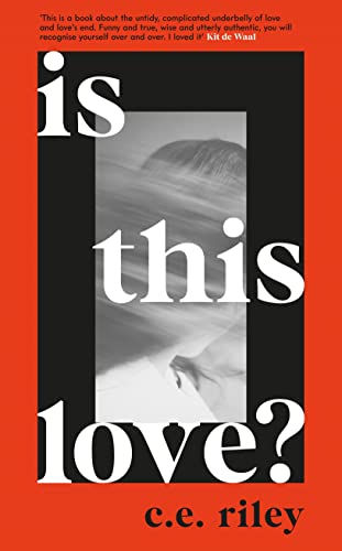 Is This Love?: Longlisted for the 2023 Polari First Book Prize