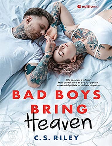 Bad Boys Bring Heaven von Editio