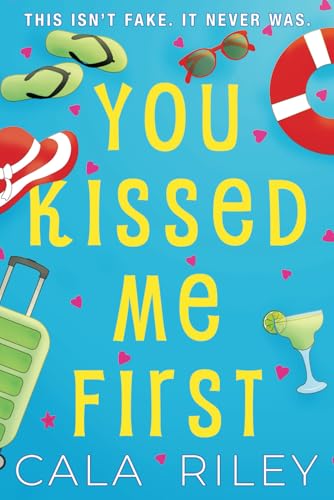 You Kissed Me First: A Fake Dating Enemies to Lovers Romantic Comedy You Kissed Me First: A Fake Dating Enemies to Lovers Romantic Comedy von Love N. Books Press
