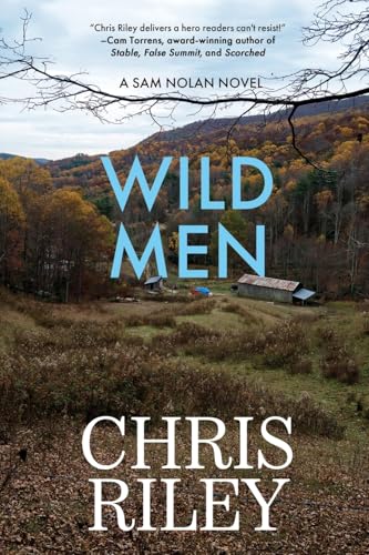 Wild Men: A Sam Nolan Novel von Black Rose Writing