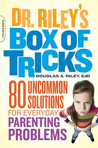 Dr. Riley's Box of Tricks: 80 Uncommon Solutions for Everyday Parenting Problems von Da Capo Lifelong Books