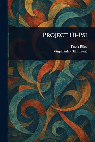 Project Hi-Psi von Anson Street Press