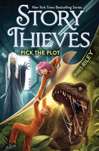 Pick the Plot (Volume 4) (Story Thieves, Band 4)
