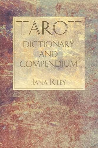 Tarot Dictionary and Compendium Tarot Dictionary and Compendium von Weiser Books