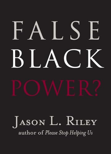 False Black Power? (New Threats to Freedom)
