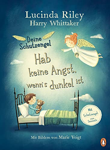 Deine Schutzengel - Hab keine Angst, wenn’s dunkel ist: Vorlesebuch ab 4 Jahren (Die Deine-Schutzengel-Reihe, Band 1) von PENGUIN VERLAG